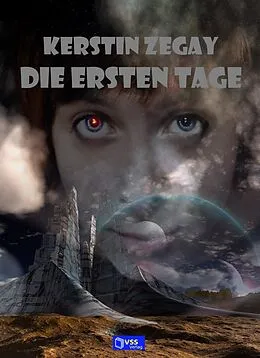 E-Book (epub) Die ersten Tage von Kerstin Zegay
