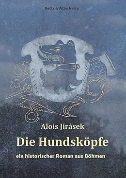E-Book (pdf) Die Hundsköpfe von Alois Jirásek