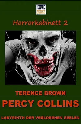 E-Book (epub) Percy Collins - Labyrinth der verlorenen Seelen von Terence Brown
