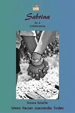 E-Book (epub) Wenn Herzen zueinander finden von Simone Scheffer