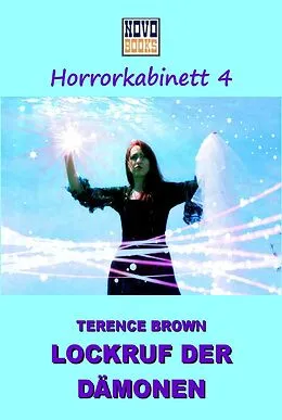 E-Book (epub) Lockruf der Dämonen von Terence Brown