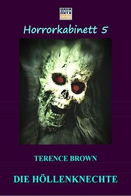 E-Book (epub) Die Höllenknechte von Terence Brown