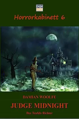 E-Book (epub) Judge Midnight - Des Teufels Richter von Damian Woolfe
