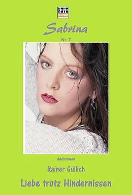 E-Book (epub) Liebe trotz Hindernissen von Rainer Güllich