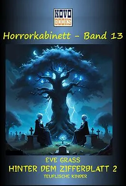 E-Book (epub) Hinter dem Zifferblatt 2 - Teuflische Kinder von Eve Grass