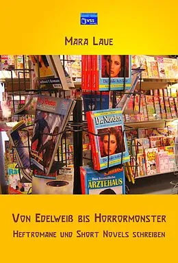 E-Book (epub) Von Edelweiß bis Horrormonster von Mara Laue