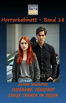 E-Book (epub) Codename: Teardrop Eisige Tränen im Regen von Katrin Holzapfel
