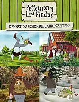 Kartonierter Einband Pettersson und Findus: Kennst du schon die Jahreszeiten? von Sven Nordqvist