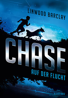 Fester Einband Chase (Band 1) - Auf der Flucht von Linwood Barclay