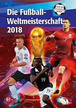 Fester Einband Fußball-WM 2018 - Was du wissen musst von Lars M. Vollmering
