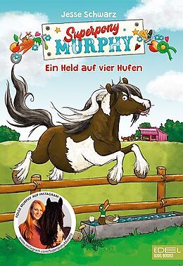 Fester Einband Superpony Murphy (Band 1) von Jesse Schwarz