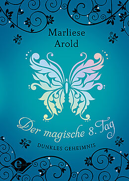 Fester Einband Der magische 8. Tag (Band 2) von Marliese Arold