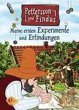 Fester Einband Pettersson und Findus: Meine ersten Experimente und Erfindungen von Sven Nordqvist