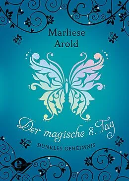 E-Book (epub) Der magische achte Tag (Band 2) von Marliese Arold