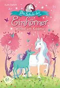 E-Book (epub) Die Schule der Einhörner von Ruth Rahlff