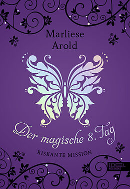 Fester Einband Der magische 8. Tag (Band 4) von Marliese Arold