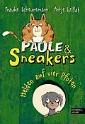 E-Book (epub) Paule und Sneakers von Frauke Scheunemann, Antje Szillat