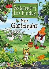 Fester Einband Pettersson und Findus Mein Gartenjahr von Sven Nordqvist