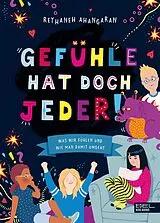 Fester Einband Gefühle hat doch jeder! Was wir fühlen und wie man damit umgeht von Reyhaneh Ahangaran