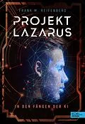 E-Book (epub) Projekt Lazarus von Frank Maria Reifenberg