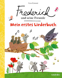 Fester Einband Frederick und seine Freunde: Mein erstes Liederbuch von Leo Lionni