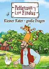 Fester Einband Pettersson und Findus Kleiner Kater große Fragen von Sven Nordqvist