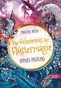 E-Book (epub) Das Geheimnis der Flüstermagie (Band 2) von Marliese Arold