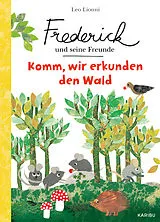 Fester Einband Frederick und seine Freunde  Komm, wir erkunden den Wald von Leo Lionni