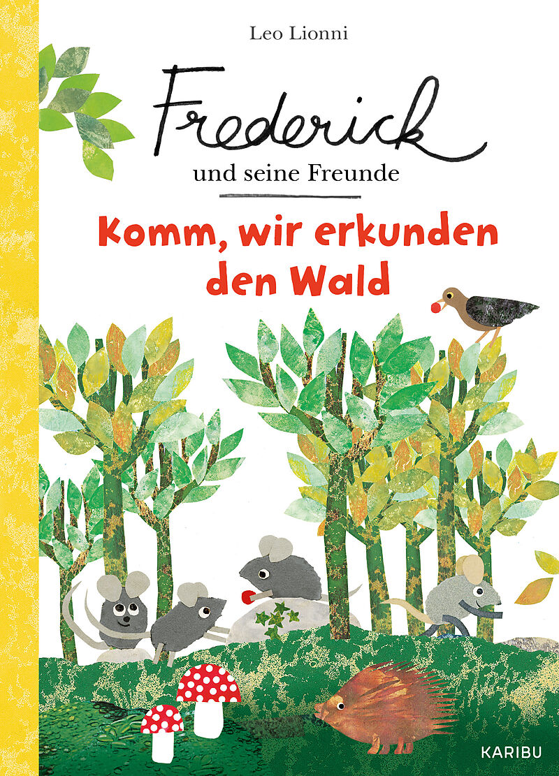Frederick und seine Freunde  Komm, wir erkunden den Wald