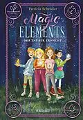E-Book (epub) Magic Elements (Band 1) von Patricia Schröder