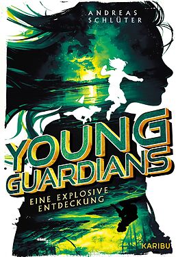 E-Book (epub) Young Guardians (Band 2) - Eine explosive Entdeckung von Andreas Schlüter