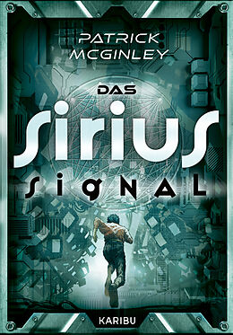 Fester Einband Das Sirius-Signal von Patrick McGinley