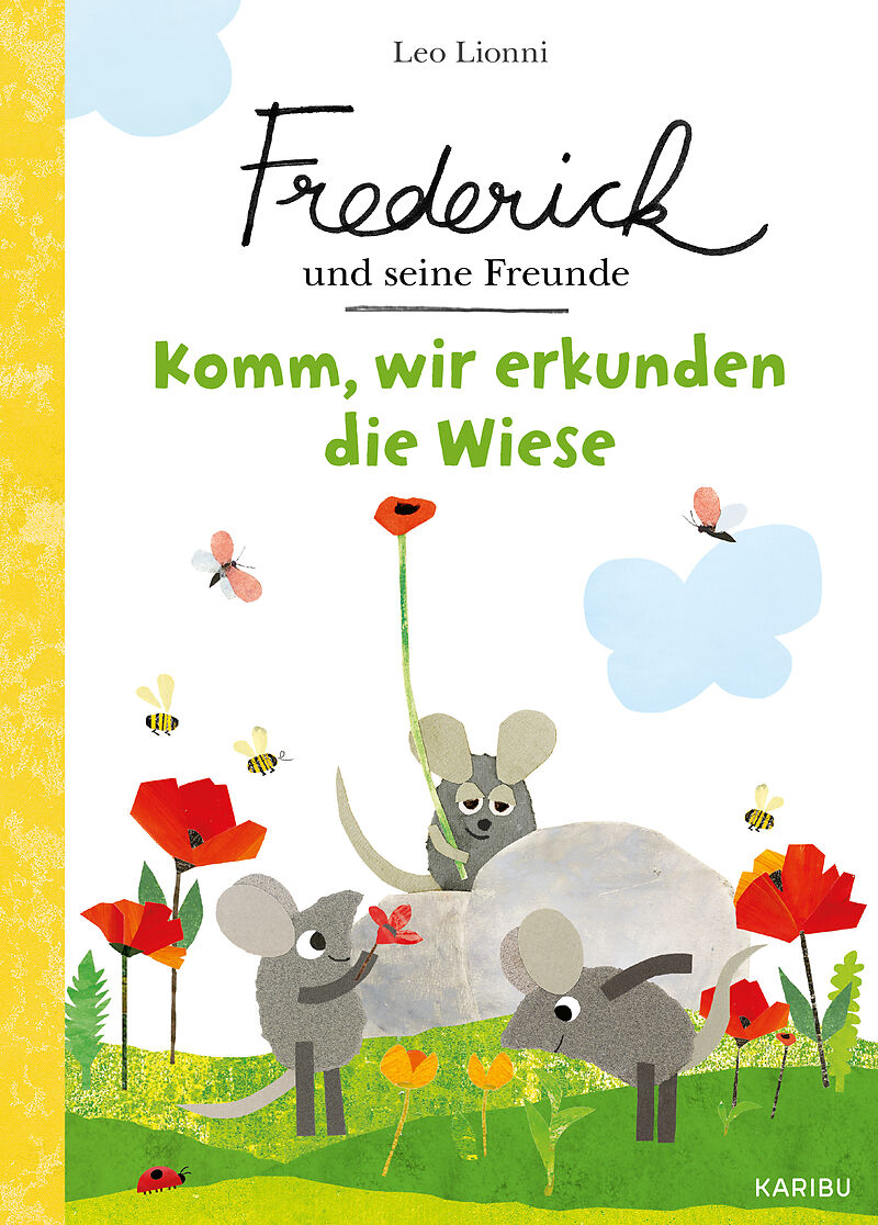 Frederick und seine Freunde  Komm, wir erkunden die Wiese