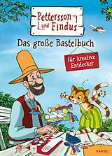 Fester Einband Pettersson und Findus: Das große Bastelbuch für kreative Entdecker von Sven Nordqvist