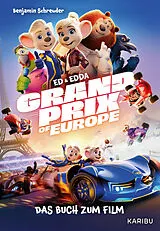 Fester Einband Ed & Edda  Grand Prix of Europe  Das Buch zum Film von Benjamin Schreuder