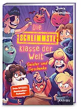 Fester Einband Die schlimmste Klasse der Welt (Band 7)  Geister und Geschenke von Juma Kliebenstein