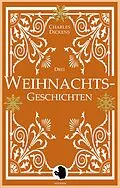 E-Book (epub) Drei Weihnachtsgeschichten von Charles Dickens