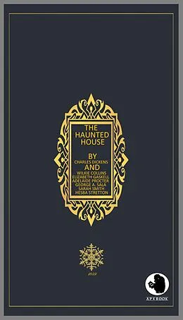 E-Book (epub) The Haunted House von Charles Dickens, Wilkie Collins, Elizabeth Gaskell