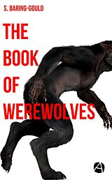 E-Book (epub) The Book of Werewolves von William S. Baring-Gould