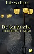 E-Book (epub) Die Geisterseher von Fritz Mauthner