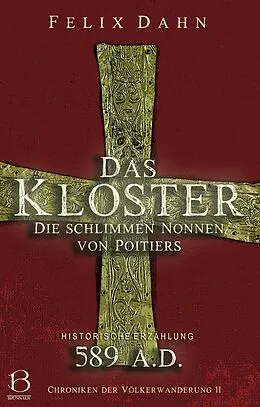 E-Book (epub) Das Kloster von Felix Dahn