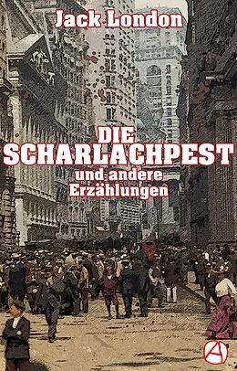 E-Book (epub) Die Scharlachpest von Jack London
