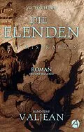 E-Book (epub) Die Elenden. Band Fünf: Valjean von Victor Hugo
