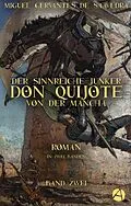 E-Book (epub) Der sinnreiche Junker Don Quijote von der Mancha. Band Zwei von Miguel de Cervantes Saavedra