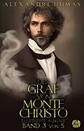 E-Book (epub) Der Graf von Monte Christo. Band 3 von Alexandre Dumas