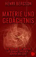E-Book (epub) Materie und Gedächtnis von Henri Bergson