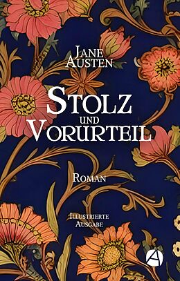 E-Book (epub) Stolz und Vorurteil. Illustrierte Ausgabe von Jane Austen