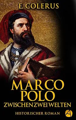 E-Book (epub) Marco Polo von E. Colerus