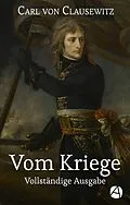 E-Book (epub) Vom Kriege von Carl Von Clausewitz