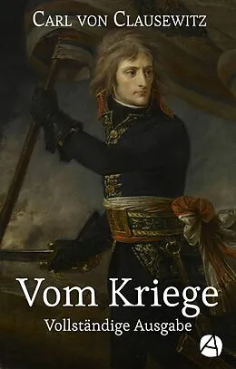 E-Book (epub) Vom Kriege von Carl Von Clausewitz